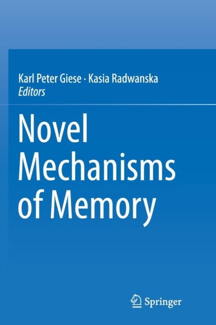 Novel Mechanisms of Memory