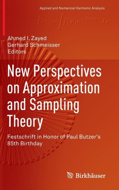 New Perspectives on Approximation and Sampling Theory