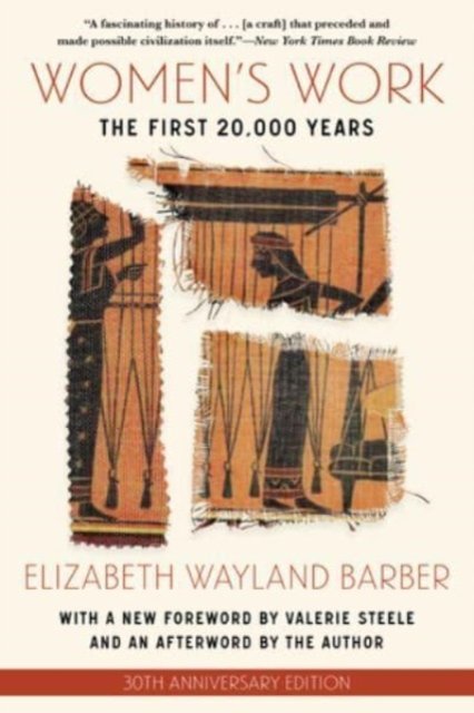 Women's Work – The First 20,000 Years