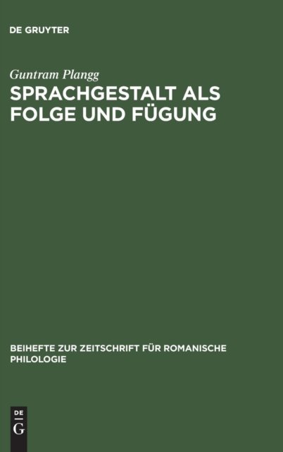 Sprachgestalt als Folge und Fügung