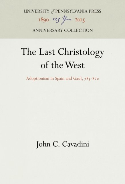 The Last Christology of the West