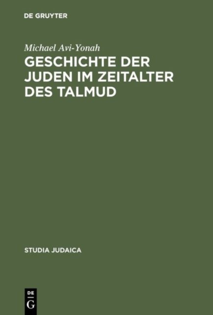 Geschichte Der Juden Im Zeitalter Des Talmud