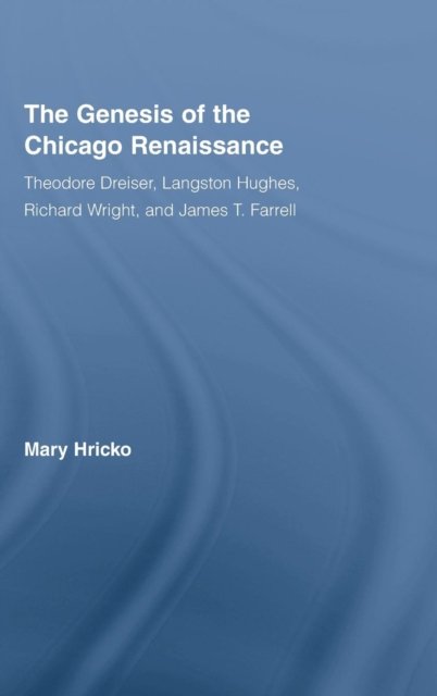 The Genesis of the Chicago Renaissance