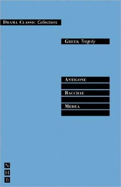 Greek Tragedy: Three Plays
