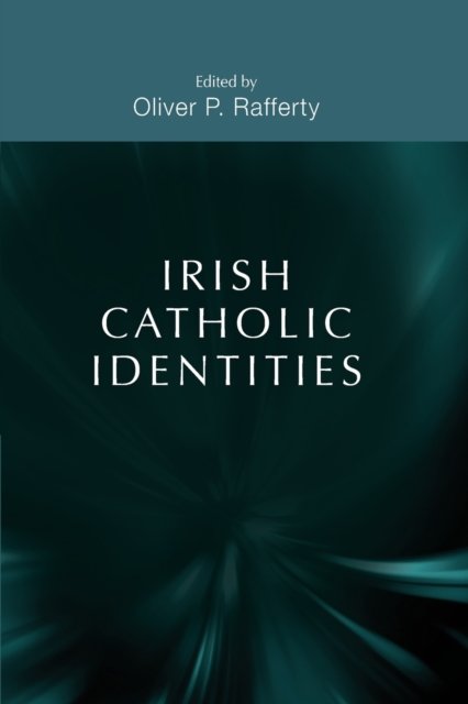 Irish Catholic Identities