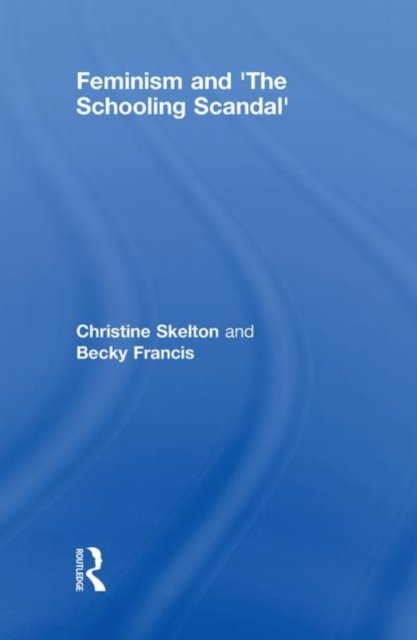 Feminism and ''The Schooling Scandal''