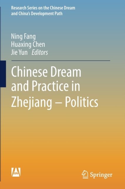 Chinese Dream and Practice in Zhejiang – Politics