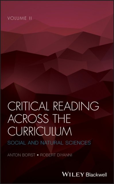 Critical Reading Across the Curriculum, Volume 2 –  Social and Natural Sciences