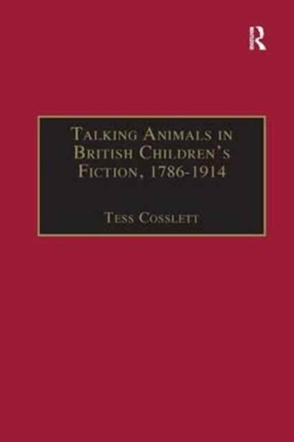 Talking Animals in British Children's Fiction, 1786–1914