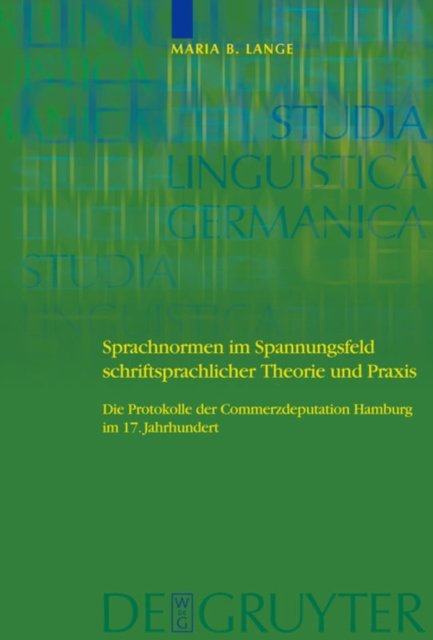 Sprachnormen im Spannungsfeld schriftsprachlicher Theorie und Praxis