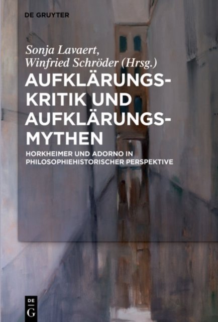 Aufklarungs-Kritik und Aufklarungs-Mythen