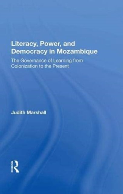 Literacy, Power, and Democracy in Mozambique
