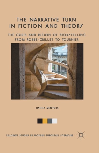 The Narrative Turn in Fiction and Theory