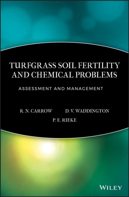 Turfgrass Soil Fertility & Chemical Problems – Assesment & Management