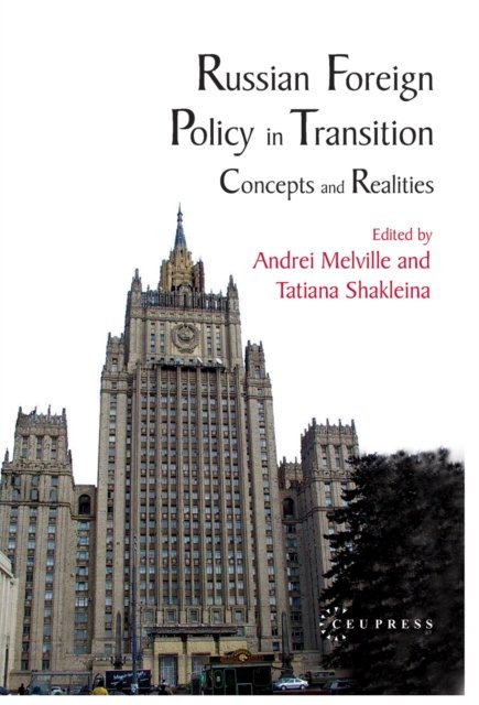 Russian Foreign Policy in Transition