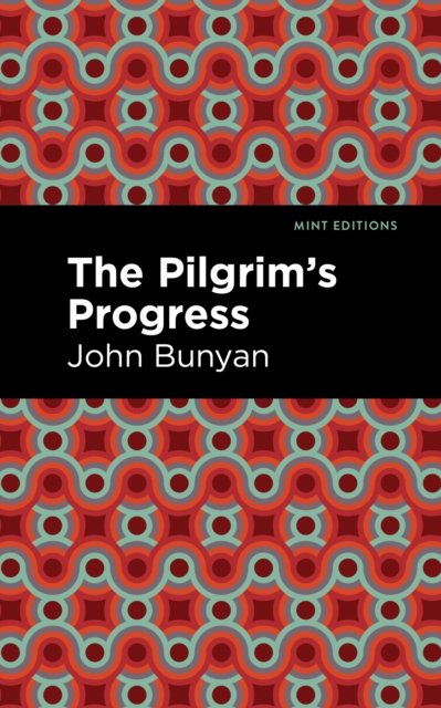 The Pilgrim''s Progress
