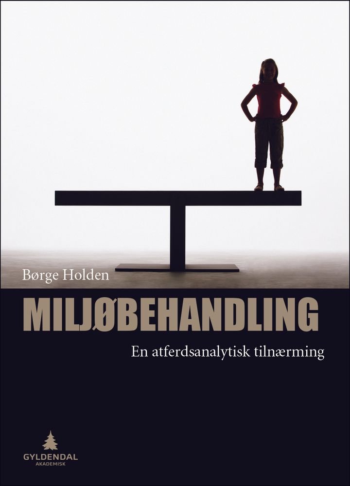 Miljøbehandling - en atferdsanalytisk tilnærming