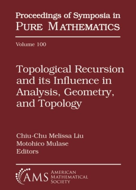 Topological Recursion and Its Influence in Analysis, Geometry, and Topology