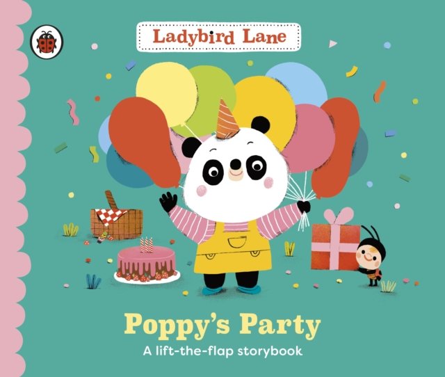 Ladybird Lane: Poppy''s Party