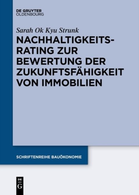 Nachhaltigkeitsrating Zur Bewertung Der Zukunftsfahigkeit Von Immobilien