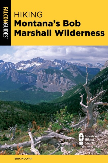 Hiking Montana''s Bob Marshall Wilderness
