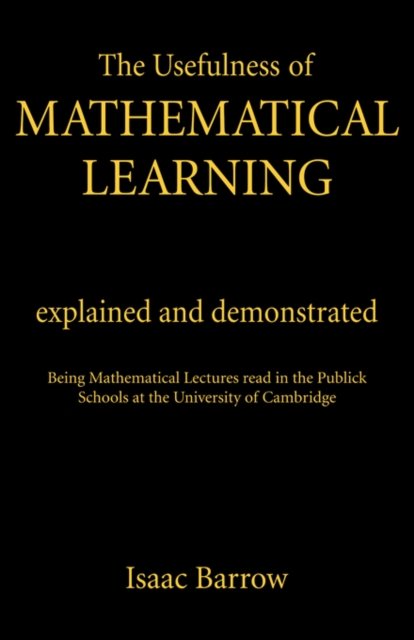 The Usefullness of Mathematical Learning