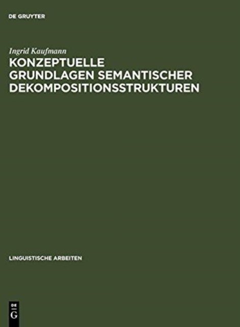 Konzeptuelle Grundlagen Semantischer Dekompositionsstrukturen