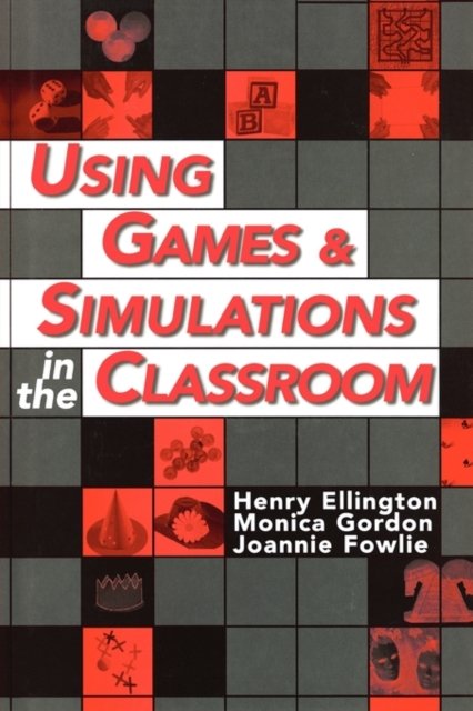 Using Games and Simulations in the Classroom