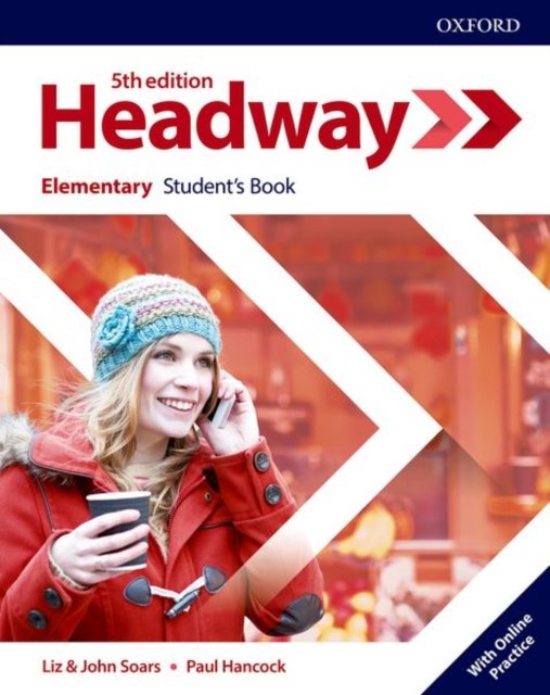 Headway: Elementary: Student''s Book with Online Practice