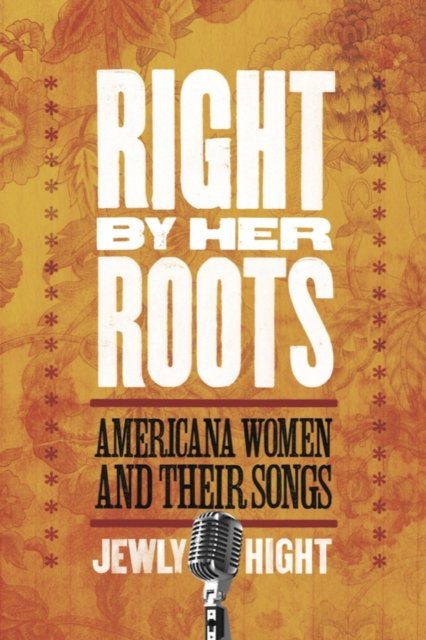Right by Her Roots