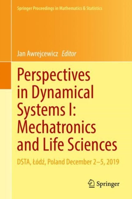 Perspectives in Dynamical Systems I