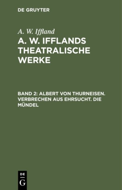 Albert Von Thurneisen. Verbrechen Aus Ehrsucht. Die Mundel