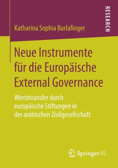 Neue Instrumente fur die Europaische External Governance