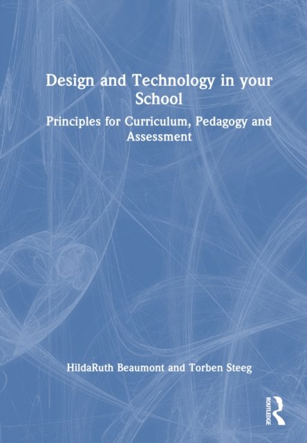 Design and Technology in Your School