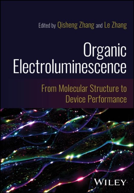 Organic Electroluminescence – From Molecular Structure to Device Performance