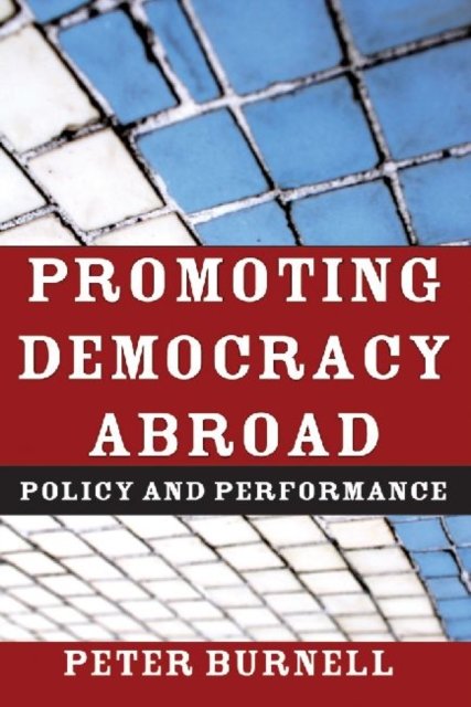 Promoting Democracy Abroad