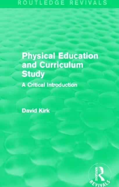 Physical Education and Curriculum Study