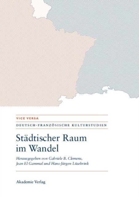 Stadtischer Raum im Wandel/Espaces urbains en mutation