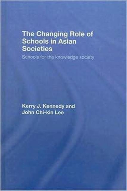 The Changing Role of Schools in Asian Societies