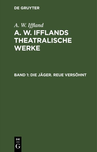 Die Jager. Reue Versohnt