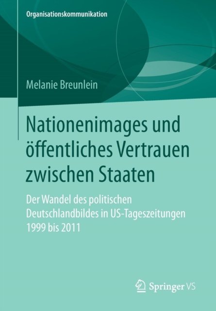 Nationenimages und offentliches Vertrauen zwischen Staaten
