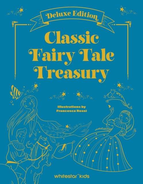 Classic Fairy Tale Treasury