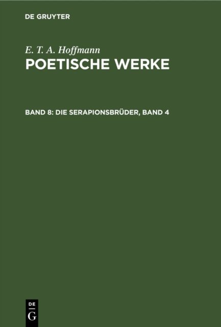 Die Serapionsbruder, Band 4