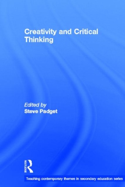 Creativity and Critical Thinking
