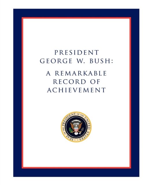 President George W. Bush
