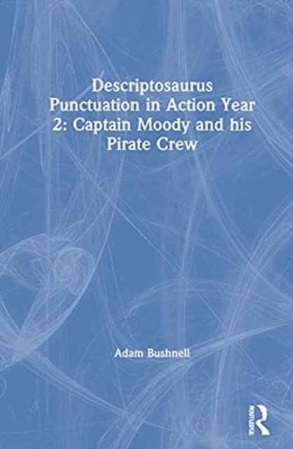Descriptosaurus Punctuation in Action Year 2