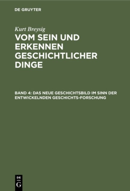 neue Geschichtsbild im Sinn der entwickelnden Geschichtsforschung