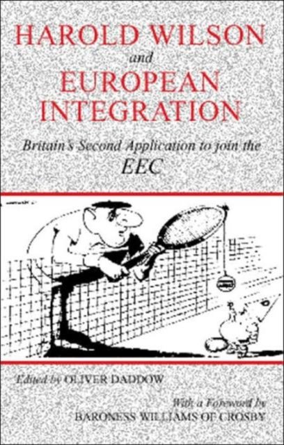 Harold Wilson and European Integration