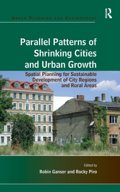 Parallel Patterns of Shrinking Cities and Urban Growth