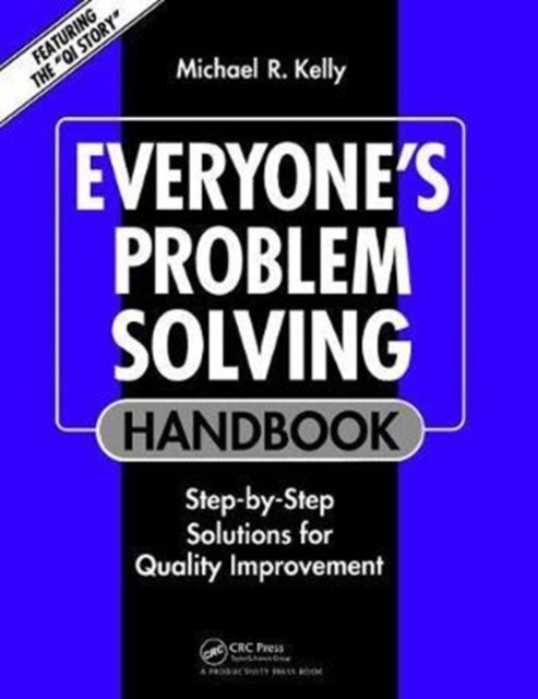Everyone''s Problem Solving Handbook